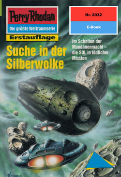 Perry Rhodan 2032: Suche in der Silberwolke - Perry Rhodan-Zyklus "Die Solare Residenz"