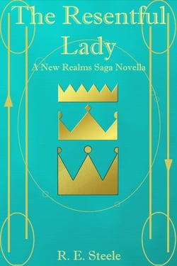 The Resentful Lady - The New Realms Saga, #2.5