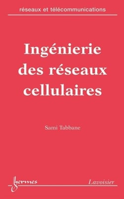 Ingénierie des réseaux cellulaires (Réseaux et télécommunications)