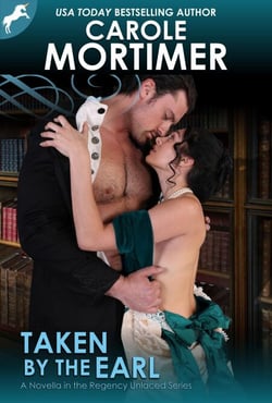 Taken by the Earl (Regency Unlaced 3) - Regency Unlaced, #3