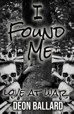 I Found Me: Love At War
