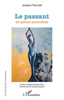 Le passant - et autres nouvelles