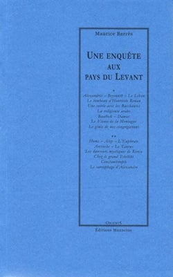Une enquête aux pays du Levant