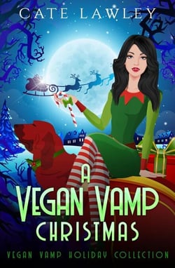 A Vegan Vamp Christmas - Vegan Vamp Mysteries