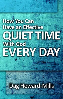 How You Can Have An Effective Quiet Time With God Every Day - Spiritual Growth, #4