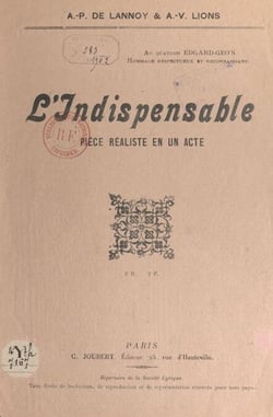 L'indispensable - Pièce réaliste en un acte