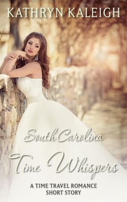 South Carolina Time Whispers: A Short Story - Time Whispers, #13
