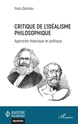 Critique de l'idéalisme philosophique - Approche théorique et politique
