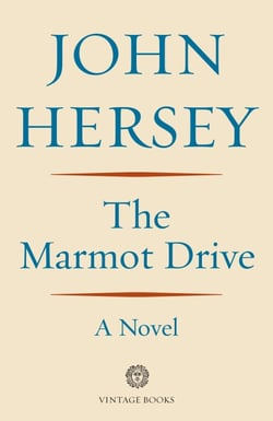 The Marmot Drive - A Novel