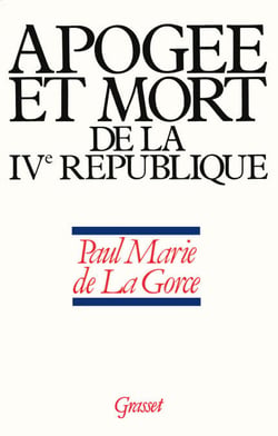 Apogée et mort de la IVe République - 1952-1958
