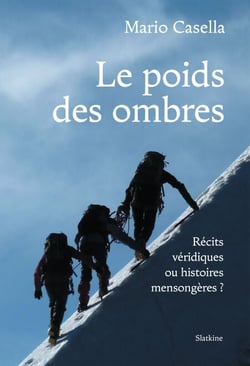 Le poids des ombres - Récits véridiques ou histoire mensongères?