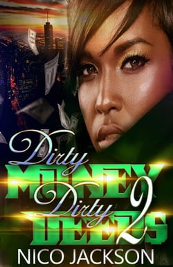 Dirty Money Dirty Deeds: Episode 2 - Dirty Money Dirty Deeds, #2