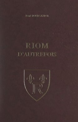 Riom d'autrefois