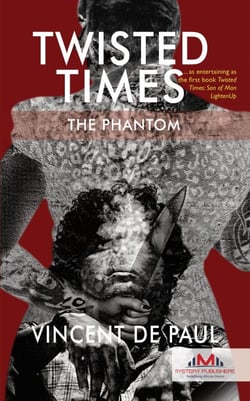 Twisted Times: The Phantom - Twisted Times, #2