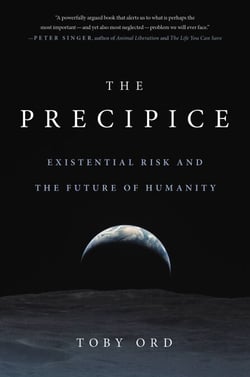 The Precipice - Existential Risk and the Future of Humanity