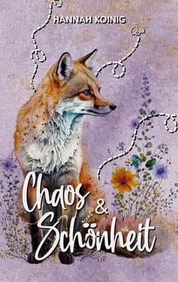 Chaos &amp; Schönheit
