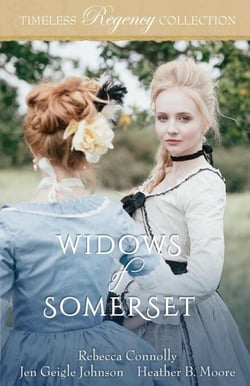 Widows of Somerset - Timeless Regency Collection, #15