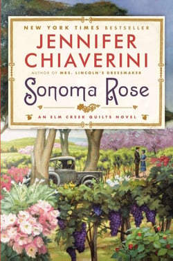Sonoma Rose - An Elm Creek Quilts Novel