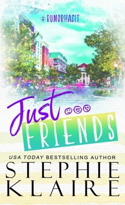 Just Friends - Rumor Has It, #2