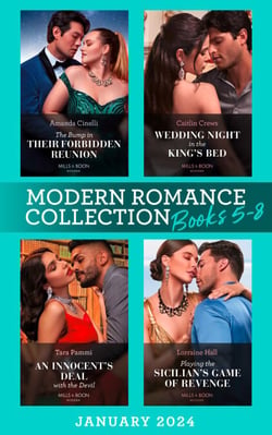 Modern Romance January 2024 Books 5-8 - The Bump in Their Forbidden Reunion (The Fast Track Billionaires' Club) / Wedding Night in the King's Bed / An Innocent's Deal with the Devil / Playing the Sicilian's Game of Revenge