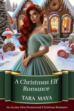 A Christmas Elf Romance - Arcana Glen Paranormal Christmas Series, #1