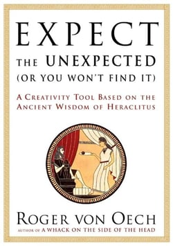 Expect the Unexpected (Or You Won't Find It) - A Creativity Tool Based on the Ancient Wisdom of H