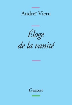 Eloge de la vanité - Collection bleue