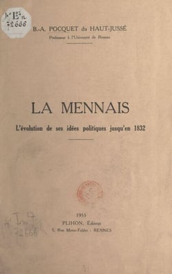 La Mennais - L'évolution de ses idées politiques jusqu'en 1832