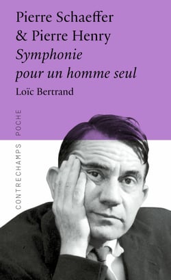 Pierre Schaeffer &amp; Pierre Henry Symphonie pour un homme seul