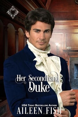 Her Secondhand Duke - Once Upon a Duke