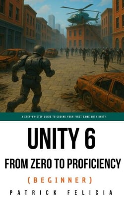 Unity from Zero to Proficiency (Beginner) - Unity from Zero to Proficiency, #2