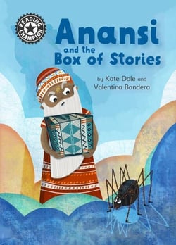 Anansi and the Box of Stories - Independent Reading 11