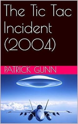 The Tic Tac Incident (2004)