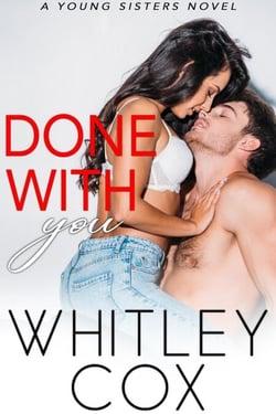 Done with You - Young Sisters, #4