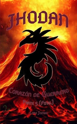 Jhodan, Corazón de Guerrero: Parte 5 Edición 1 (Final)
