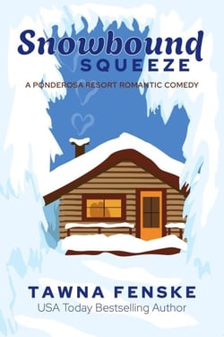 Snowbound Squeeze - Ponderosa Resort Romantic Comedies, #8