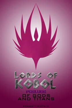 Lords of Kobol - Prelude: Of Gods and Titans - Lords of Kobol, #4