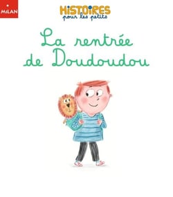La rentrée de Doudoudou