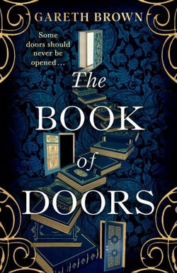 The Book of Doors - The irresistible Sunday Times bestselling fantasy about the magic of books