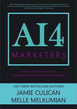 AI4 Marketers: Unleash the Power of AI to Supercharge Your Marketing Strategies - AI4