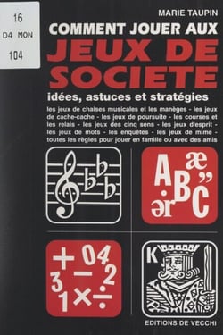 Comment jouer aux jeux de société - Idées, astuces et stratégies