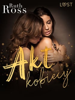 Akt kobiecy – lesbijskie opowiadanie erotyczne