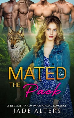 Mated to the Pack: A Reverse Harem Paranormal Romance - Fated Shifter Mates, #1
