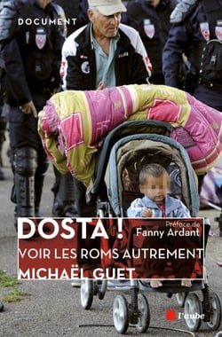 Dosta ! - Voir les Roms autrement