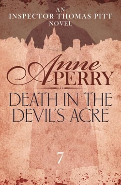 Death in the Devil's Acre (Thomas Pitt Mystery, Book 7) - Explore the mysteries of Victorian London with Inspector Pitt