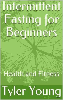 Intermittent Fasting for Beginners: Health and Fitness - Ketogenic Diet and what comes with it, #2