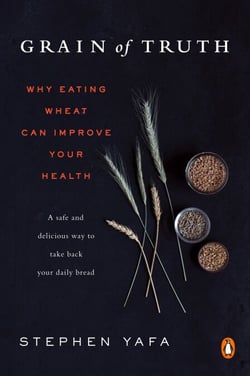 Grain of Truth - Why Eating Wheat Can Improve Your Health