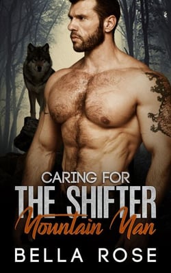 Caring For The Shifter Mountain Man - Silverbrook Shifters, #1