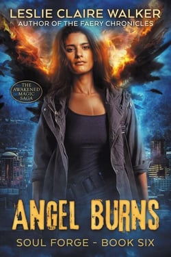 Angel Burns - Soul Forge, #6