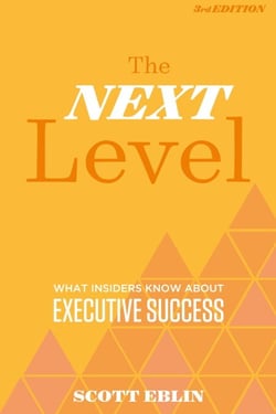 The Next Level - What Insiders Know About Executive Success